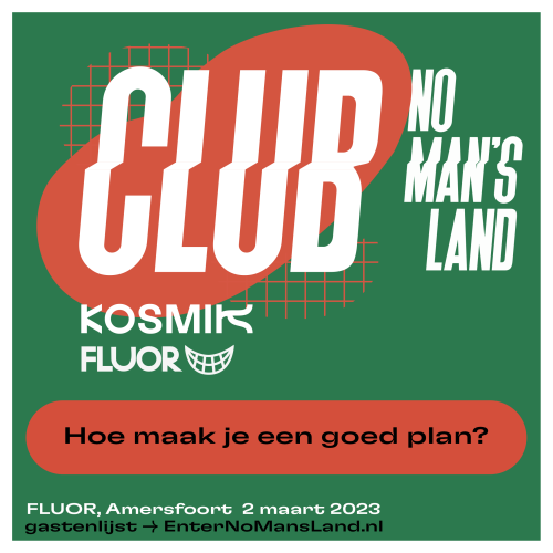 Club No Man's Land x KOSMIK x FLUOR